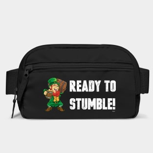 Ready to Stumble Funny Humor St Patrick's Day Bag
