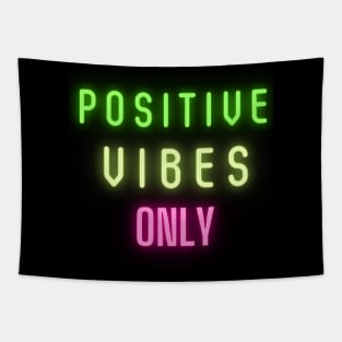 positive vibes only Tapestry