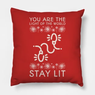 You Are the Light of the World - Stay Lit Pillow