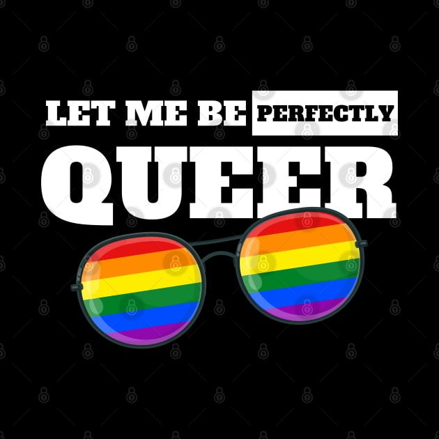 Let me be perfectly queer by Scofano
