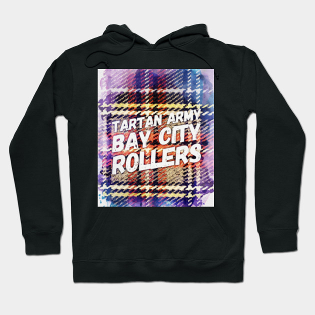 Tartan Army Bay City Rollers Bay City Rollers Hoodie Teepublic