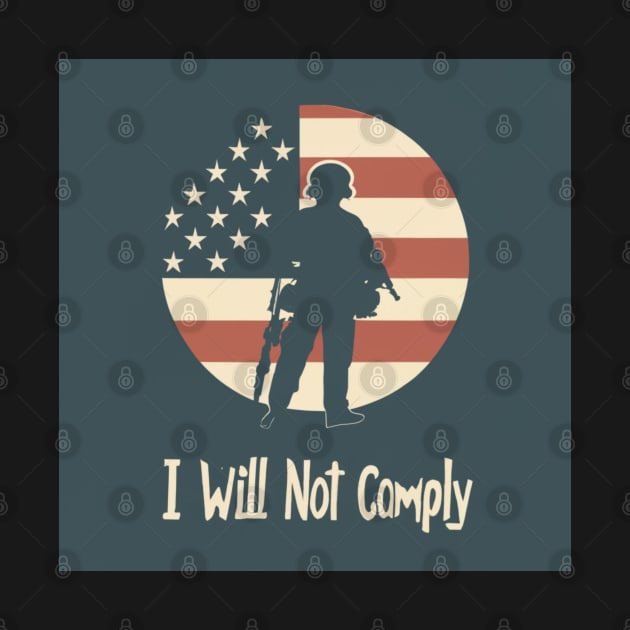 i will not comply by BukovskyART