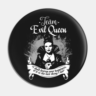Team Evil Queen. OUAT. Regina. Pin