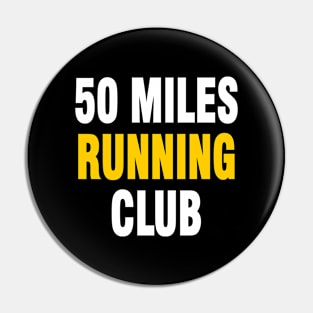 50 miles running Pin