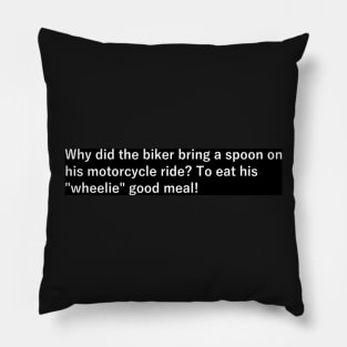 funny short sentence about bikers Pillow