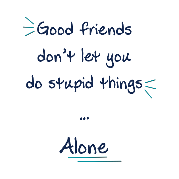 Good friends don’t let you do stupid things alone - Friendship Is Magic ...