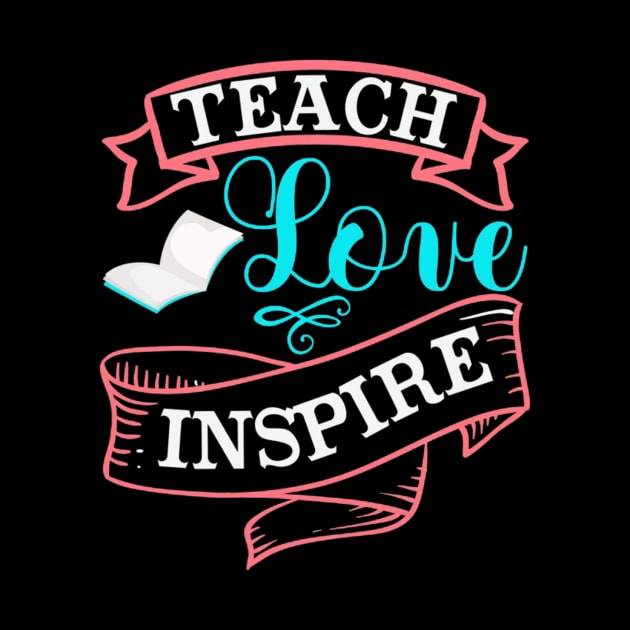 teach love inspire by hecan