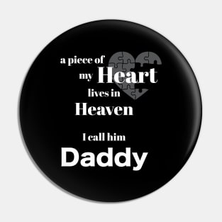 A piece of my heart is in Heaven Pin