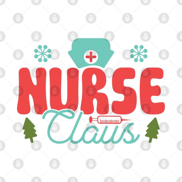 Nurse Clause by MZeeDesigns