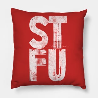 STFU Pillow