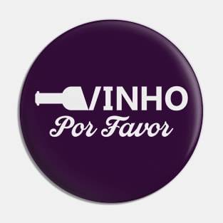 Vinho Por Favor [Wine Please] Pin