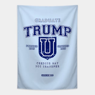 TRUMP UNIVERSITY GRADUATE - Credits May Not Transfer! Tapestry