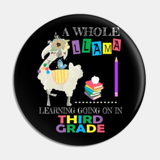 A Whole Llama Learning Going On Third Grade Back To School Pin