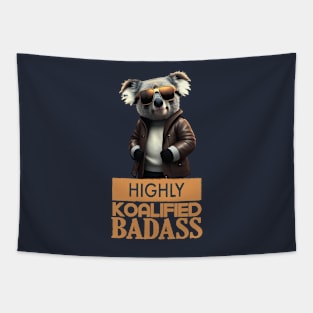 Just a Highly Koalified Badass Koala 2 Tapestry