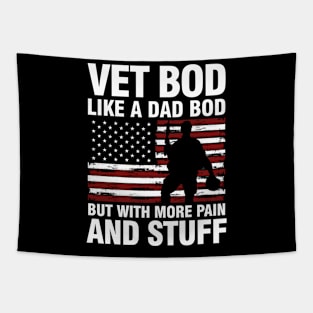 Vet Bod Like a Dad Bod But With More Pain and Stuff Tapestry