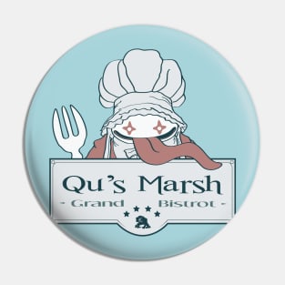 Qu's Marsh Grand Bistrot Pin