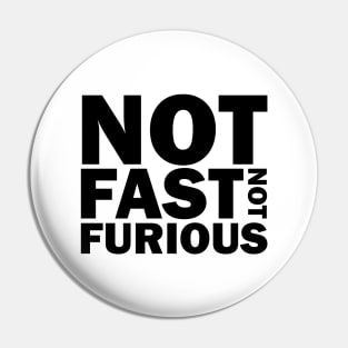 not fast not furious Pin