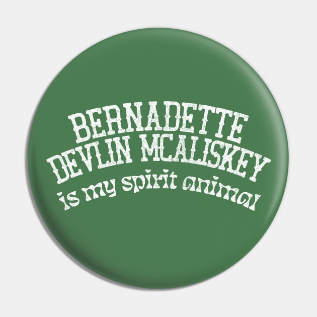 Bernadette Devlin McAliskey Is My Spirit Animal Pin by feck!