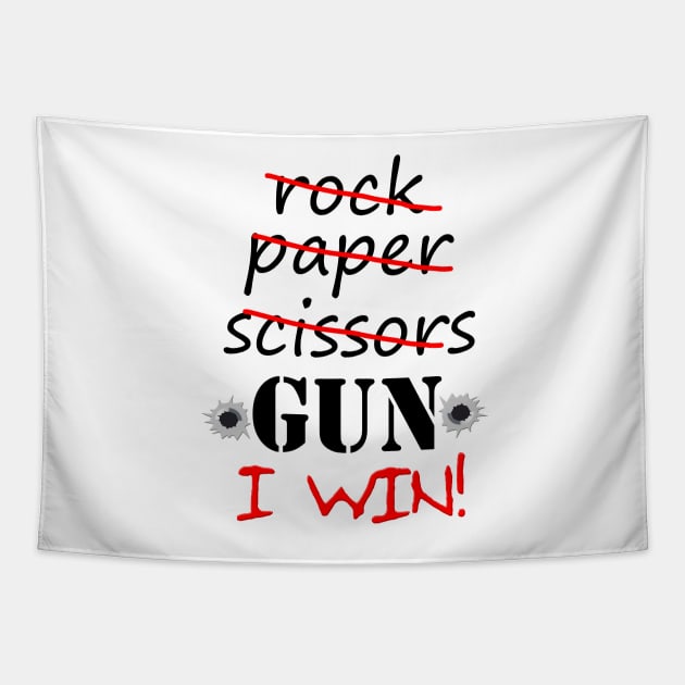 Rock Paper Scissors GUN I WIN! Tapestry by bearsmom42