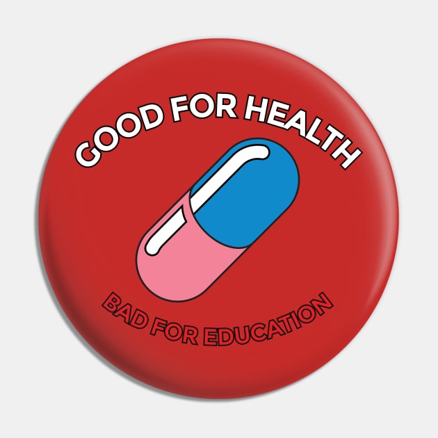 Akira Kaneda Pill Jacket Good for Health Bad for Education Pin by Natural 20 Shirts