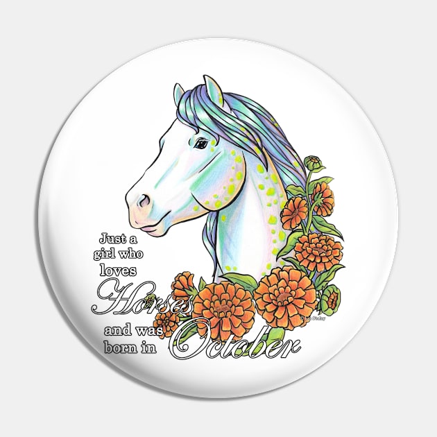 Girl Who Loves Horses Born in October Pin by lizstaley
