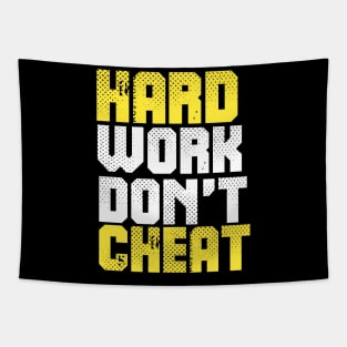 Hard work dont cheat Tapestry