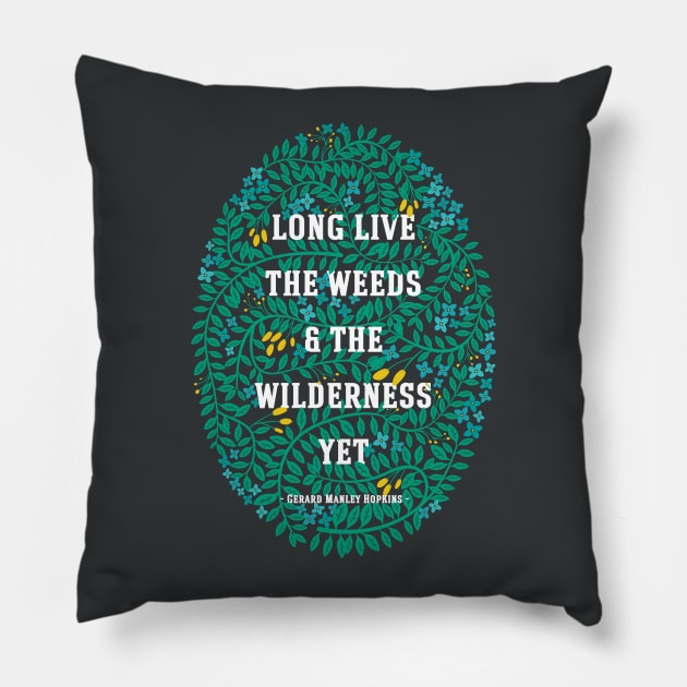 Weeds and Wilderness Pillow by wildnotions