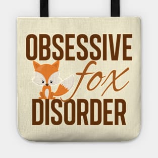 Cute Obsessive Fox Disorder Tote