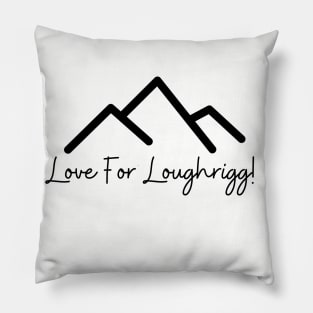 Love For Loughrigg Lake District Pillow