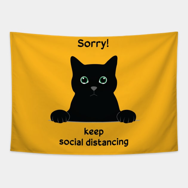 Sorry, keep social distancing Tapestry by grafart