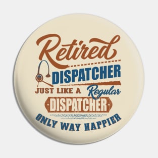 Retired Dispatcher Pin