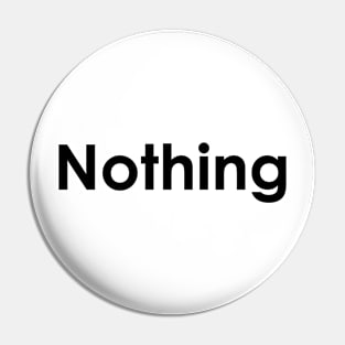 Nothing Pin