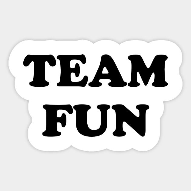 Team Fun - Team - Sticker