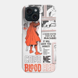 Color Me Blood Red Phone Case