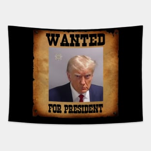 Wanted for president official Tapestry