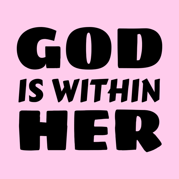 God Is Within Her | Christian Typography by All Things Gospel