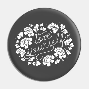 Love Yourself Pin