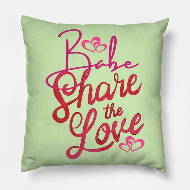 SHARE THE LOVE WITH ME Pillow by Sharing Love