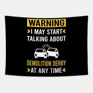 Warning Demolition Derby Tapestry