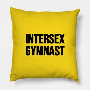 INTERSEX GYMNAST Pillow