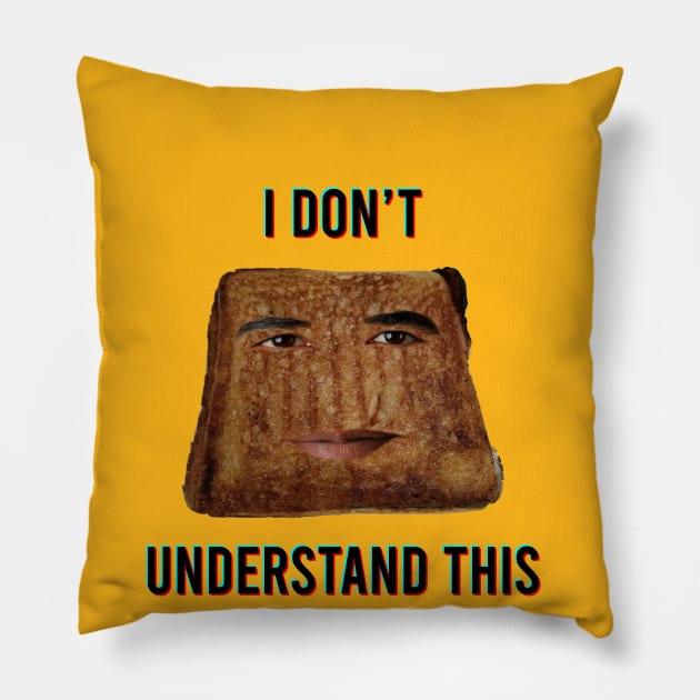 grilled cheese obama sandwich / I don't understand this Pillow by Borg219467