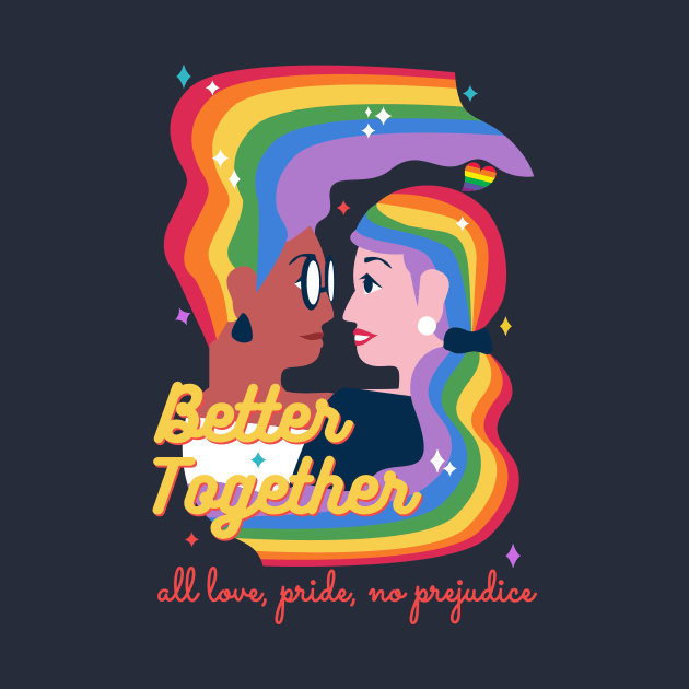 Lesbian Couple Rainbow Gift Better Together For Pride Month by POD Anytime