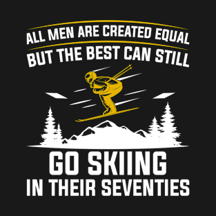 All Men Are Created Equal Skiing Ski Skier T-Shirt