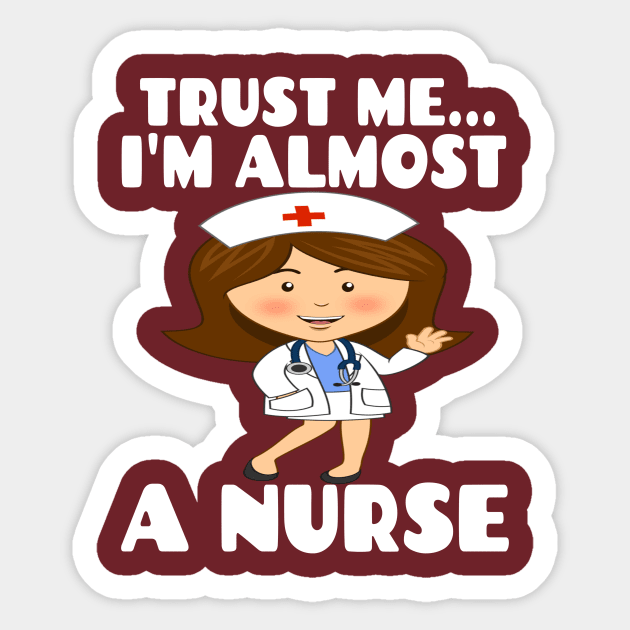 Because I'm a super cool nurse, trust me I know stuff White Typography -  Super Cool Nurse - Sticker