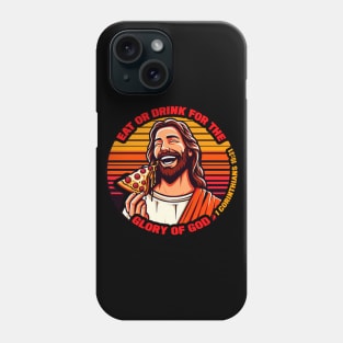 1 Corinthians 10:31 Eat or Drink for the Glory of God Phone Case