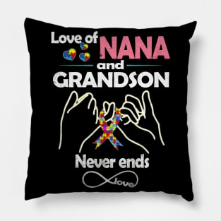 Autism Love Of Nana And Grandson Never Ends Love Autism Awareness Pillow