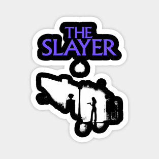 The Slayer Magnet