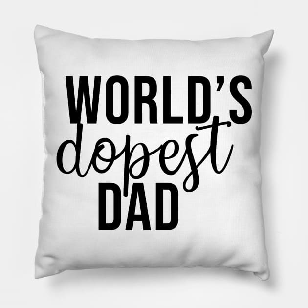 World's dopest dad Pillow by Rishirt