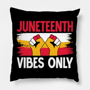 Juneteenth Vibes Only Melanin Black Men Women Kids Boy Girls Pillow