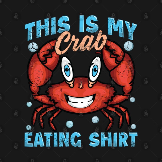 This Is My Crab Eating Shirt by E